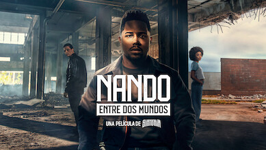 Nando: Entre dos mundos